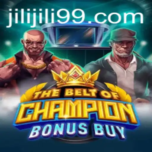 The Thrilling World of TheBeltOfChampionBonusBuy: A Jili Adventure