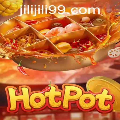 Exploring the Exciting World of Hotpot by Jili