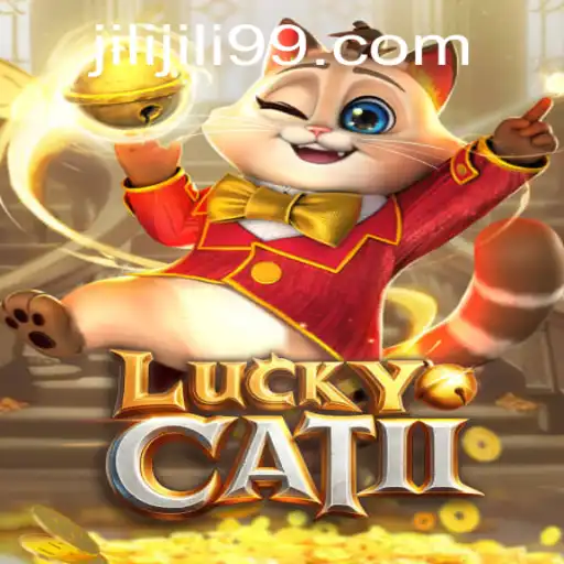 Unveiling LuckyCatII: The Exciting World of Jili's Gaming Innovation