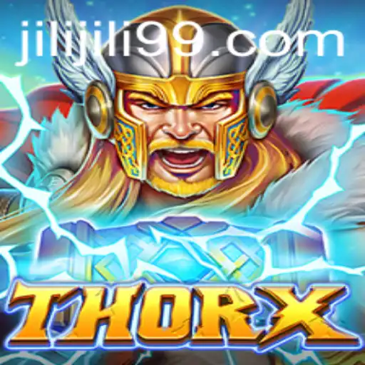 Exploring the Thrilling World of ThorX: A Jili Gaming Adventure